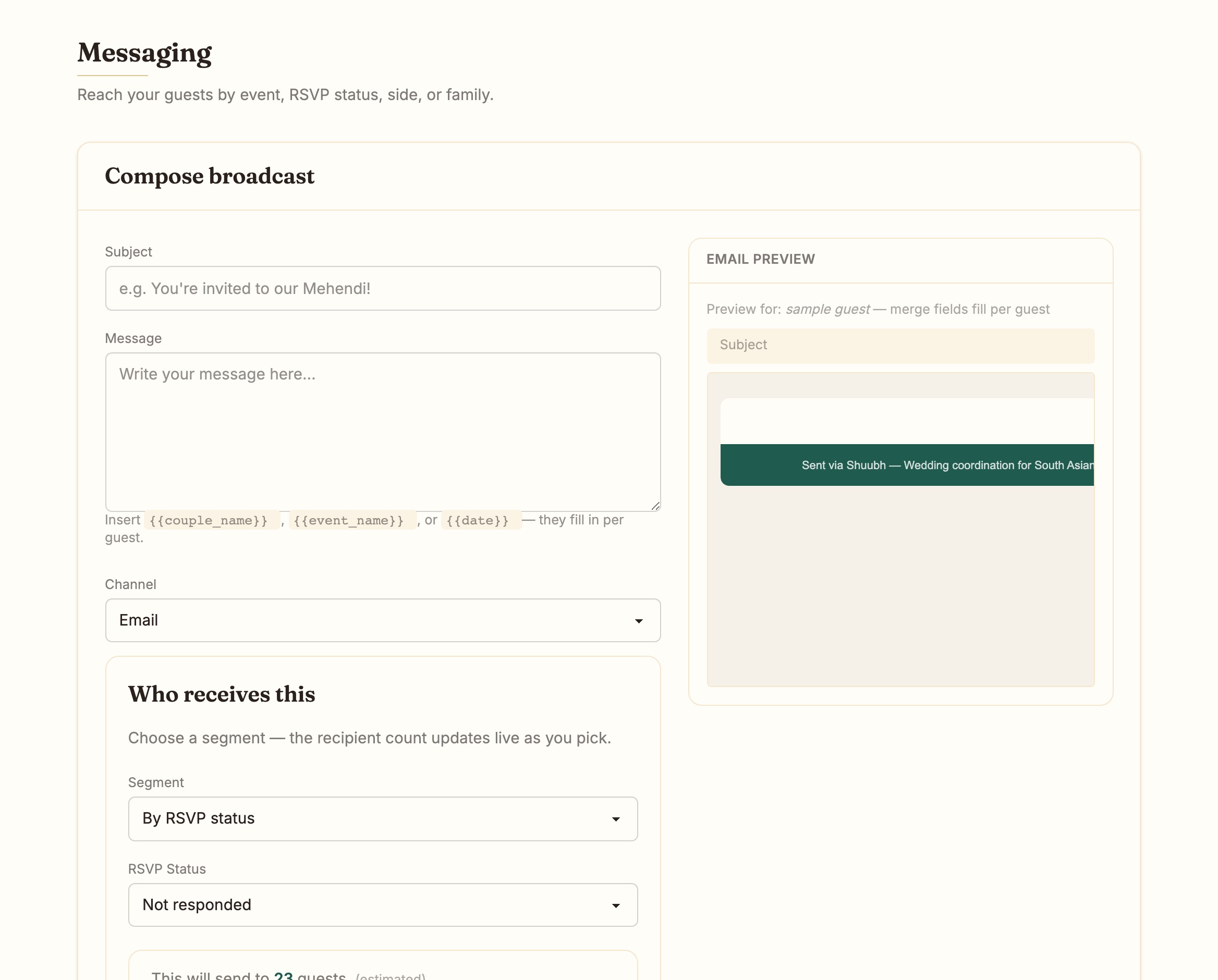 Compose broadcast: subject, message with merge fields, channel Email, segment By RSVP status, Not responded
